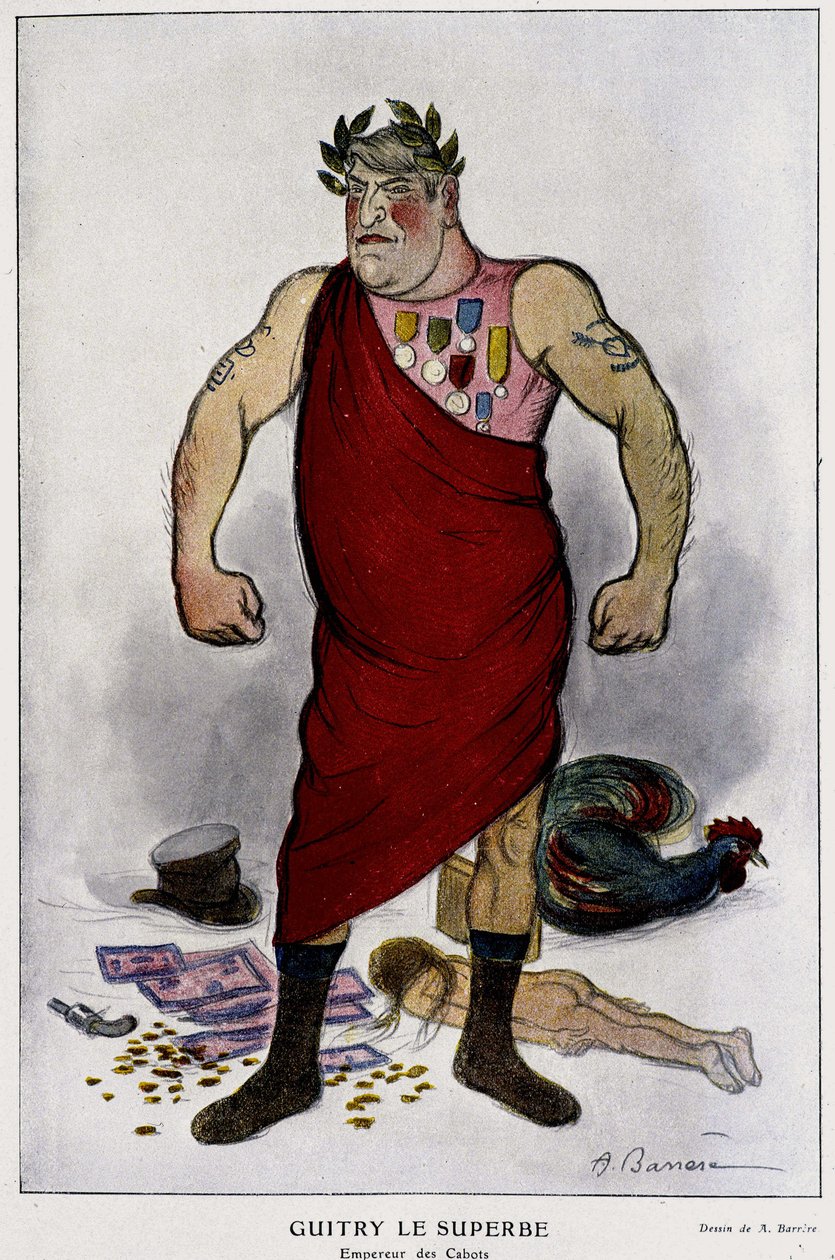 Guitry the Superb, císař Cabotů. Komik, dramatik a režisér francouzské kinematografie - ve „Fantasio“ z 1.12.1911. od Adrien Barrere