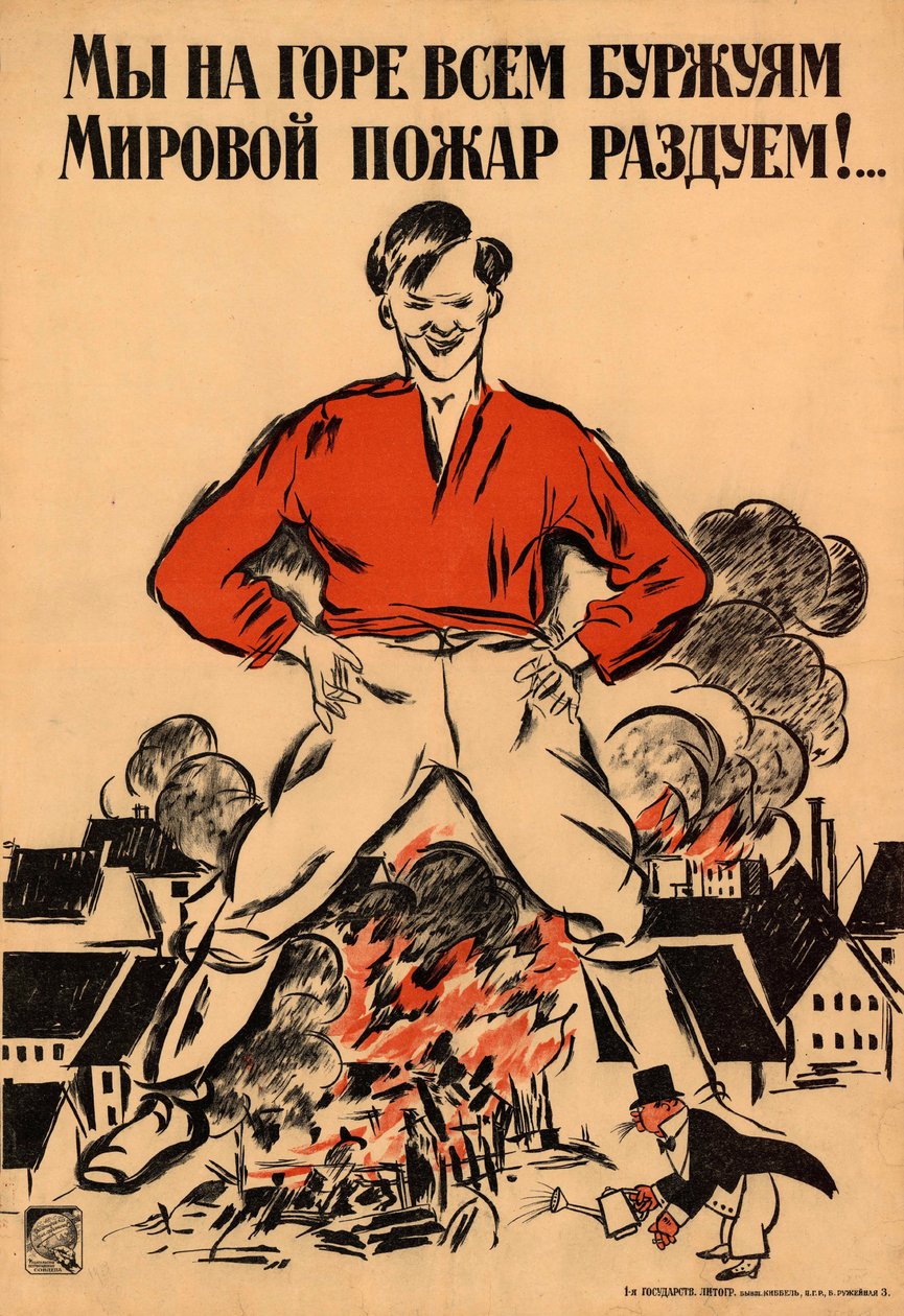 K zármutku všech buržoazie rozdmýcháme celosvětový požár!, 1918. od Alexander Nikolaevich Zelensky