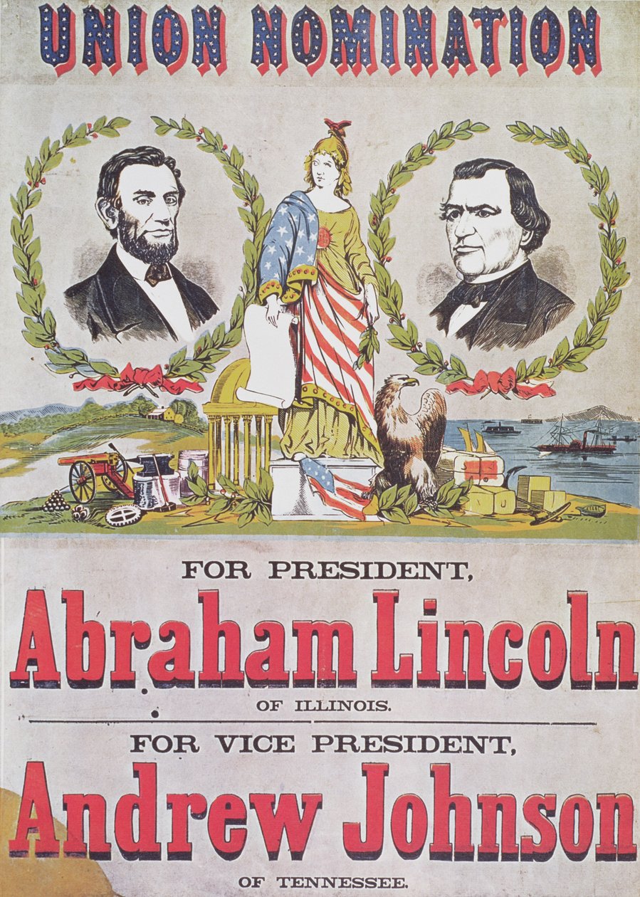 Plakát volební kampaně pro nominaci Unie s Abrahamem Lincolnem kandidujícím na prezidenta a Andrewem Johnsonem na viceprezidenta. od American School