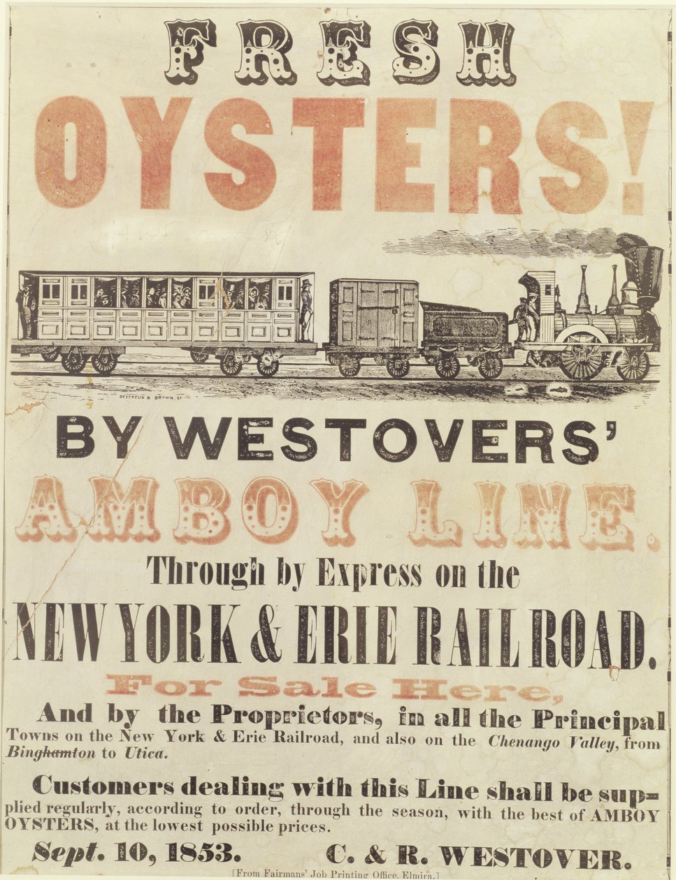 Čerstvé ústřice! Westovers Amboy Line, expresní doprava po železnici New York & Erie Railroad, 10. září 1853. od American School