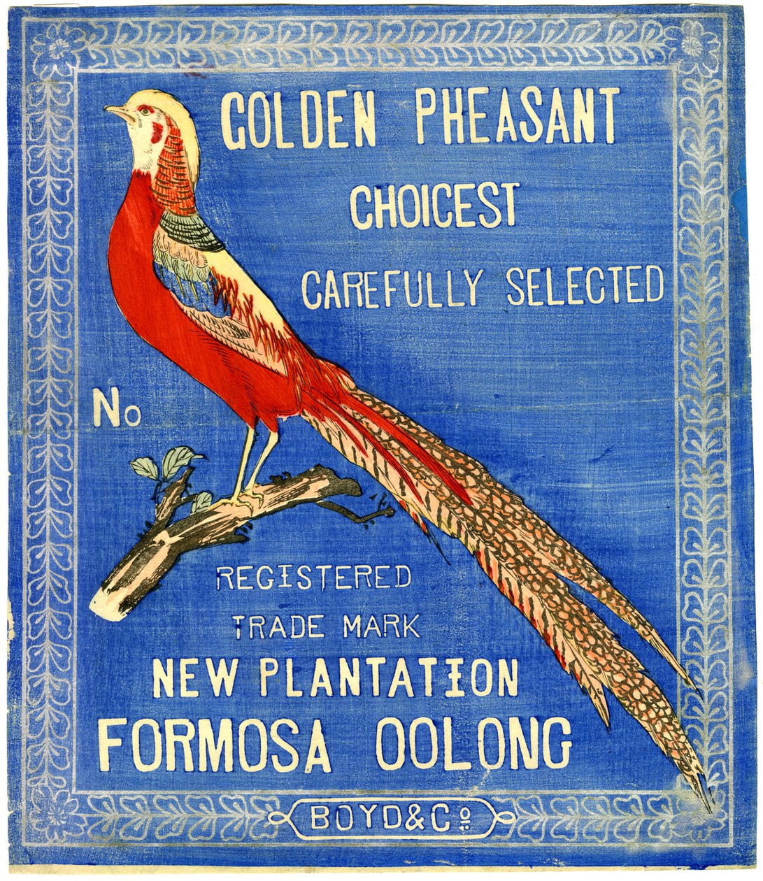 Zlatý bažant Nejlépe pečlivě vybírán, č. registrovaná ochranná známka New Plantation Formosa Oolong (blokový tisk (barevný inkoust na papíře s podkladem)) od American School