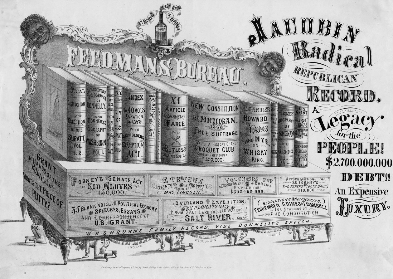 Jakobínský radikální republikánský rekord: dědictví pro lidi!: dluh 2 700 000 000 $!!: drahý luxus, vydal Joseph Godfrey, Michigan, 1868 od American School