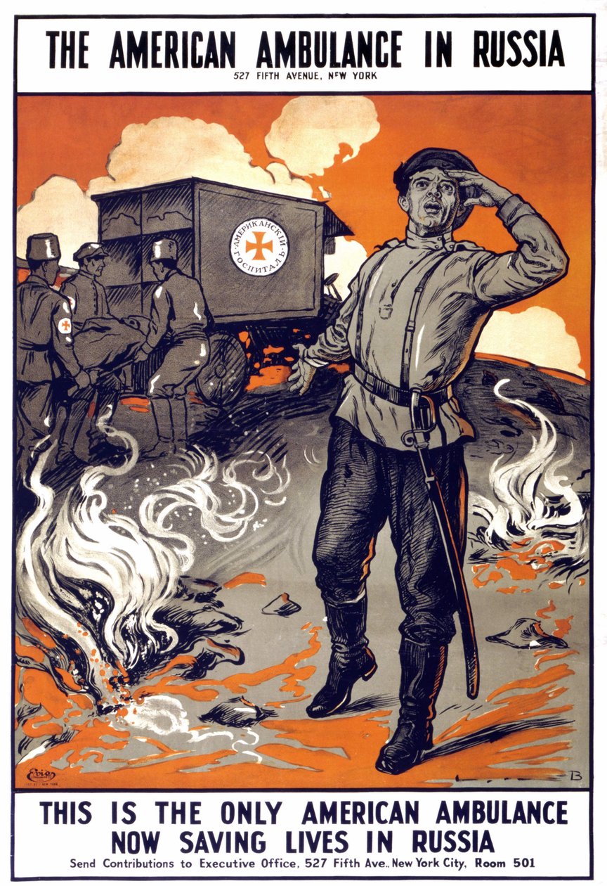 Plakát „Americká sanitka v Rusku – Toto je jediná americká sanitka, která nyní zachraňuje životy v Rusku“ . “”, sd. v letech 1914-1918. od American School