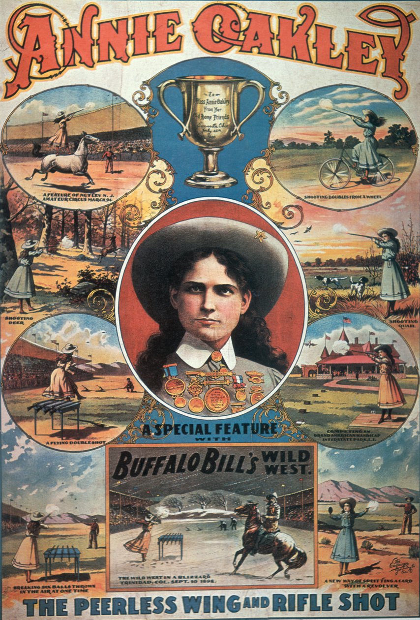 Reklamní plakát Annie Oakley vystupující v Buffalo Bill
