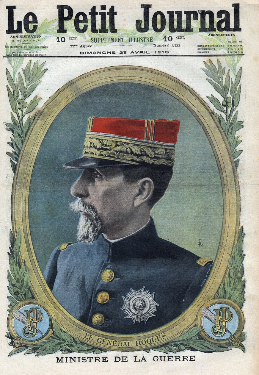 První světová válka 1914-1918 (válka 14-18). Portrét generála Pierra Auguste Roquese (1856-1920). V „“Le Petite Journal“ dne 23.4.1916. Soukromá sbírka od Anonymous Anonymous