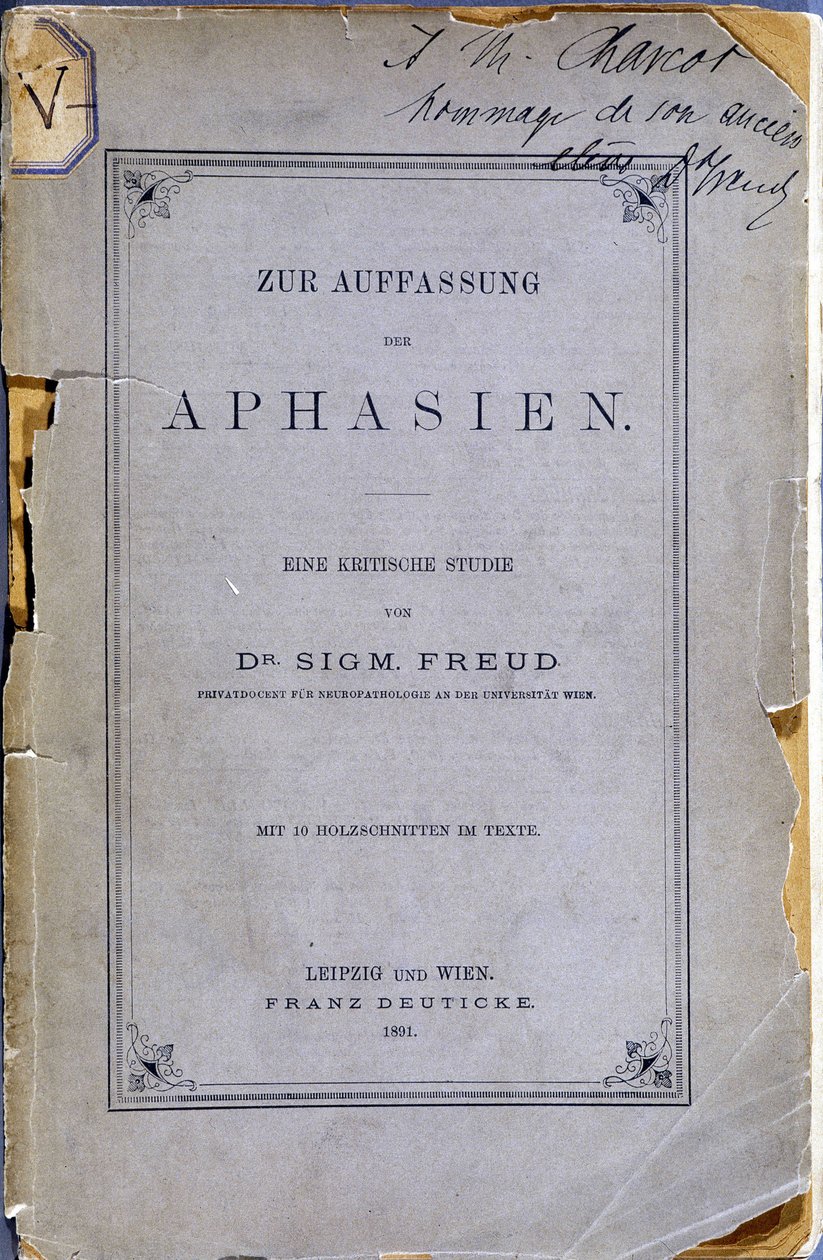 Frontispice knihy „Zur Auffassung der Aphasien““ (O afázii: kritická studie. S 10 rytinami v textu) od Sigmunda Freuda, kterou autor (bývalý Charcotův žák) daroval Jeanu Martinu Charcotovi (1825-1893). Lipsko a Vídeň od Anonymous Anonymous