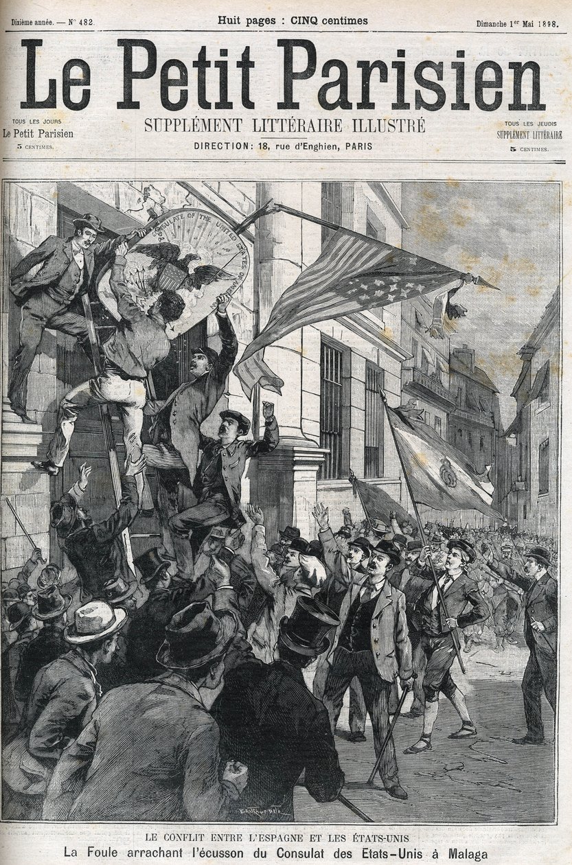 Španělsko-americká válka (American Hispano): dav trhající odznak amerického konzulátu v Malaze, Španělsko v roce 1898. Obálka „“ Le petit Parisien „“ z května 1898. od Anonymous Anonymous