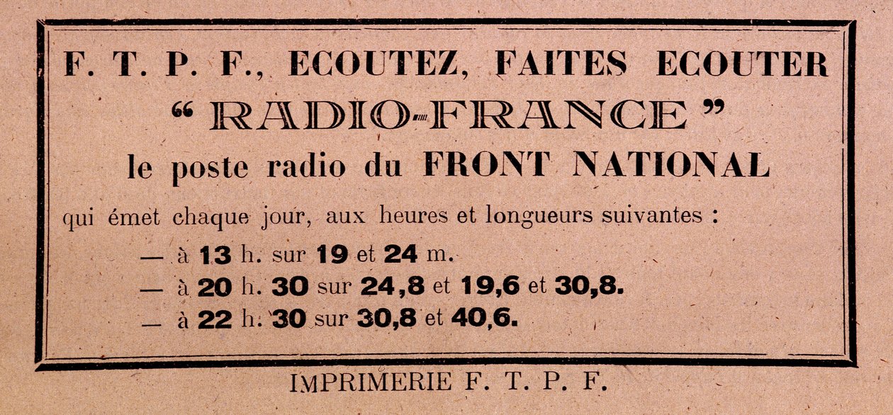 Pás FFI-FTPF vyzývá k poslechu Radio France, „“ rozhlasové stanice Front National““ od Anonymous Anonymous