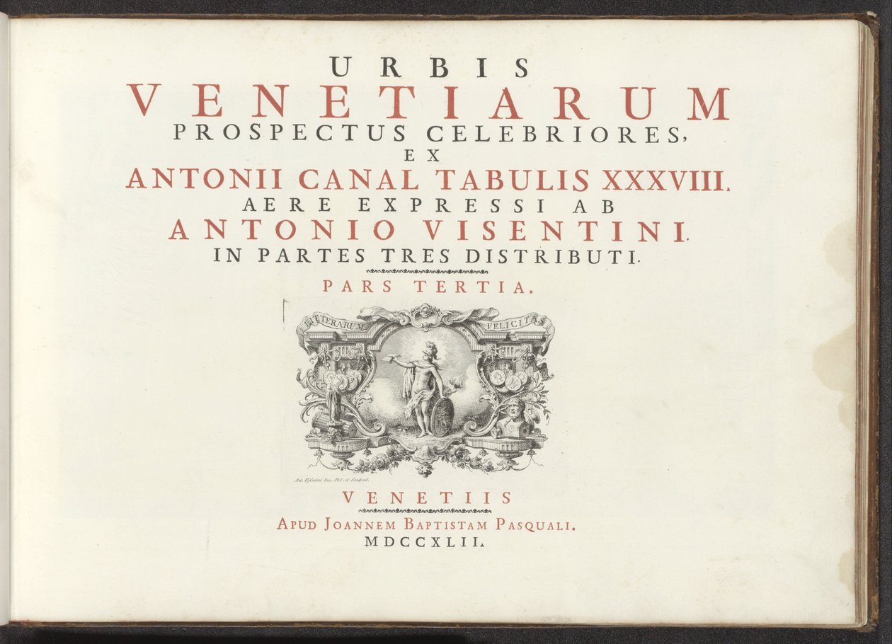 Titelprent met een naakte vrouwenfiguur met schild, helm en boek Nejznámější pohledy na město Benátky z 38 panelů Antonius Canal, vytištěných na mosazi Antoniem Vissentinim, rozdělených do tří částí. třetí díl (název série na objektu) od Antonio Visentini