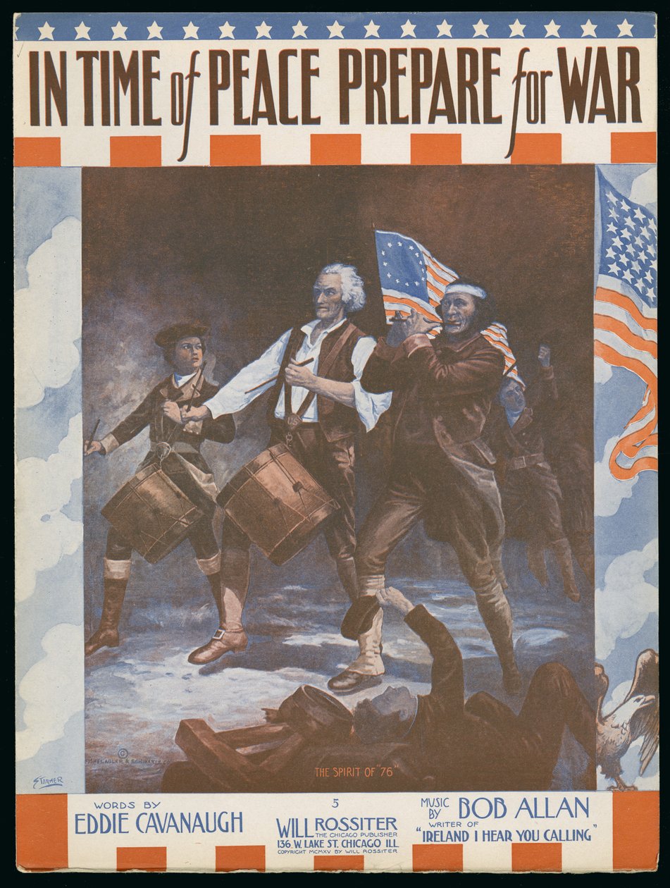 „V čase míru, připravte se na válku“, slova Eddieho Cavanaugha, hudba Bob Allan, kolem roku 1915 od Archibald Willard