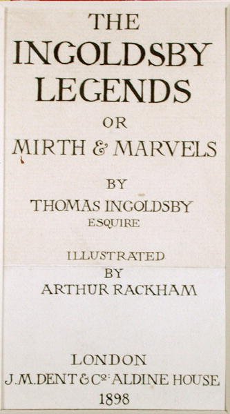 Titulní strana knihy „The Ingoldsby Legends, or Mirth and Marvels“ od Thomase Ingoldsbyho, publikovaná v roce 1898 (pero a inkoust na papíře) od Arthur Rackham