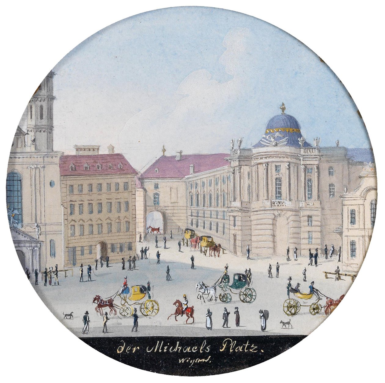 Náměstí svatého Michaela ve Vídni - Balthasar Wigand (1770-1846). Akvarel na papíře, cca 1835. Rozměr : D 7 cm. Soukromá sbírka od Balthasar Wigand