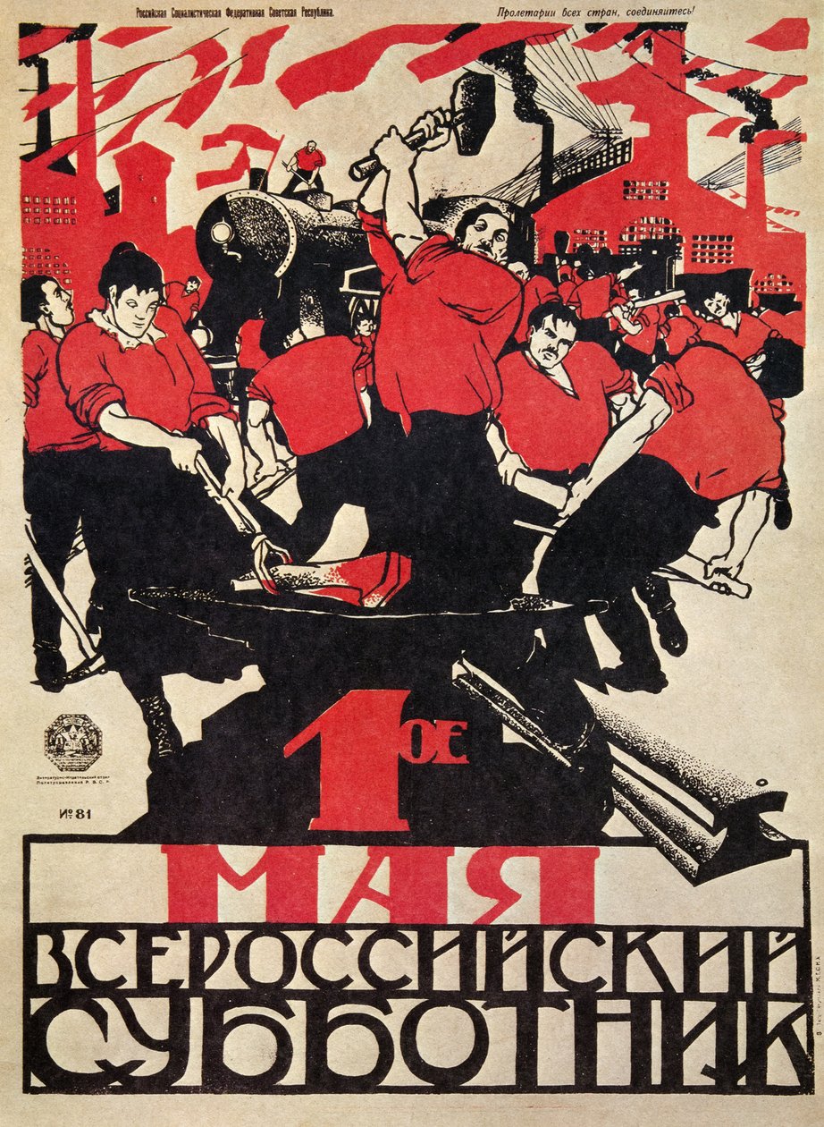 RUSKÁ REVOLUCE "První máj: Svátek dobrovolné práce pro všechny Rusy!" od Dmitry (1883 1946) Moor