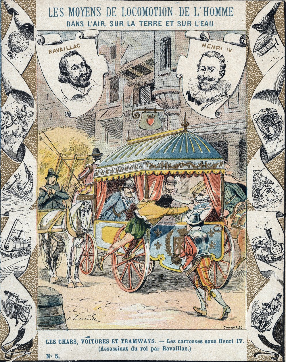 Atentát na Jindřicha IV. Francoisem Ravaillacem v rue de la Ferronerie dne 14. května 1610 – Z ochranného obalu na učebnice, konec 19. století – Smrt Jindřicha IV.: Atentát na Jindřicha IV. (1553 – 1610) 14. května 1610 Francoisem Ravaillac (1 od E. Letellier