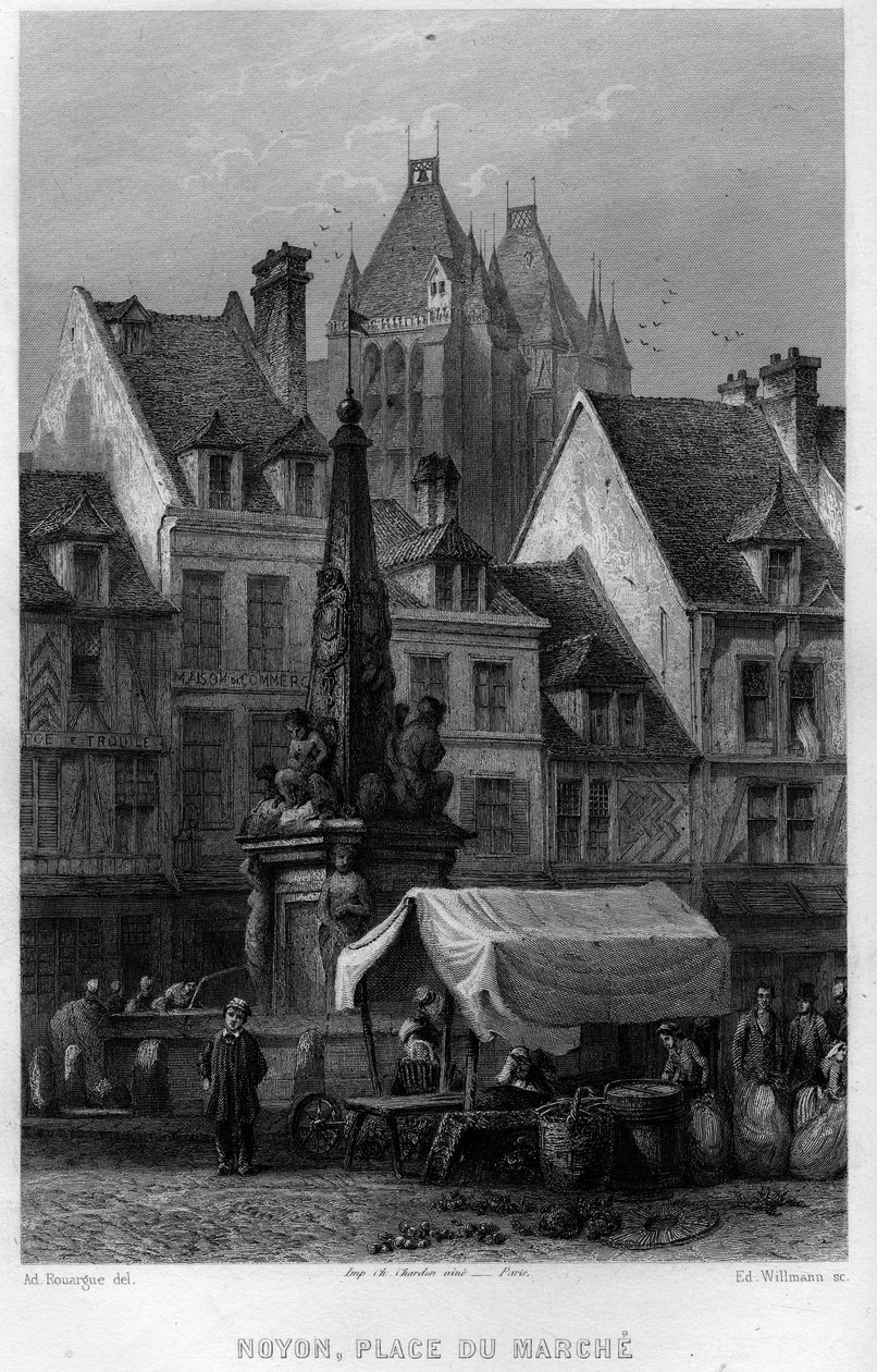 Place du Marche ve městě Noyon, Oise, Pikardie, Francie. Rytina od Willmanna ve „Starověké a moderní Francii““ od Jean-Bernard Mary-Lafon (Jean Bernard Mary Lafon) od Edouard Willmann