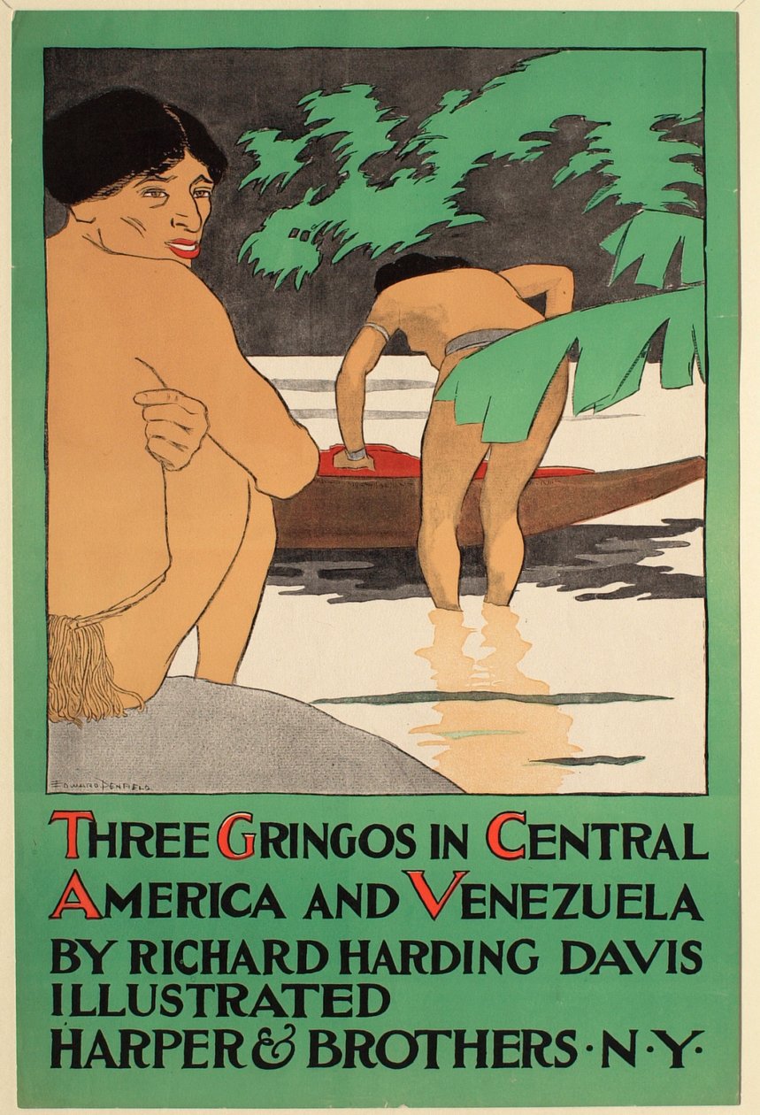 Drei Gringos in Zentralamerika und Venezuela, von Richard Harding Davis, Harper & Bros. Verleger od Edward Penfield