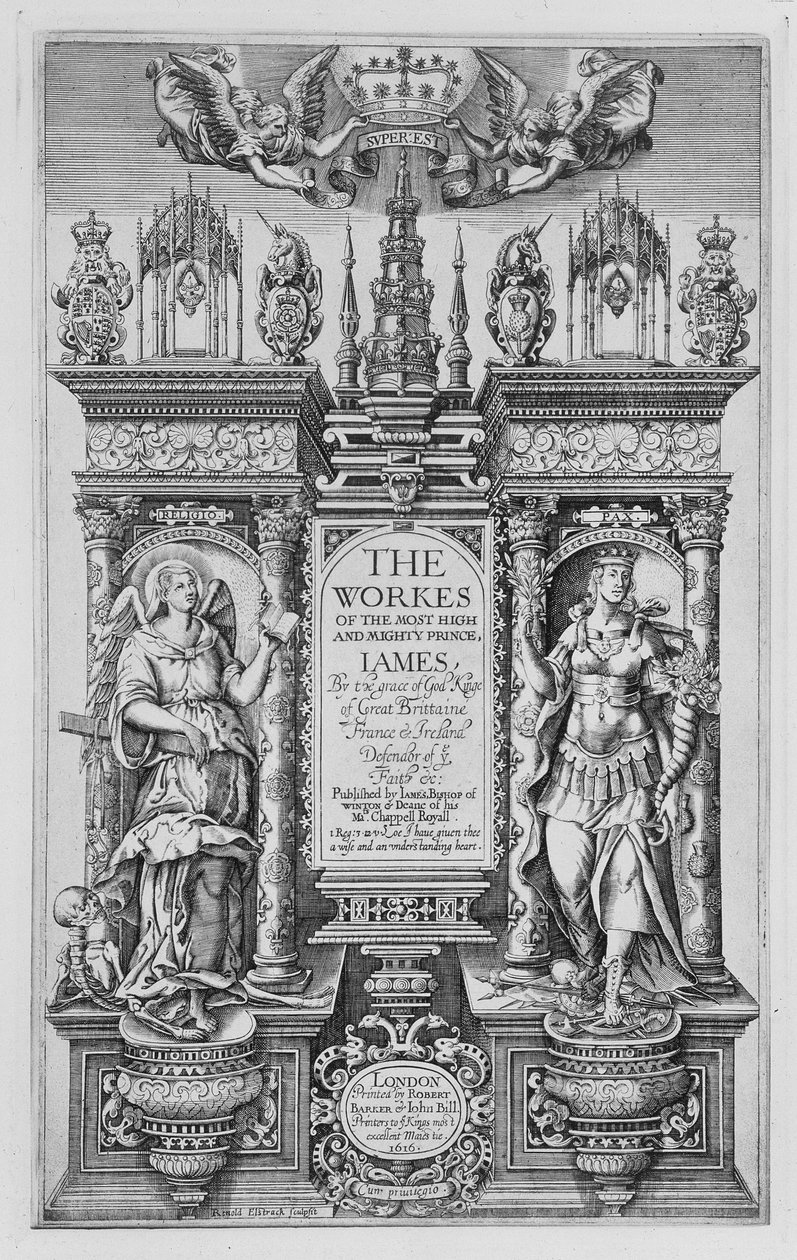 Titulní strana The Works of James I, vyrytá Renoldem Elstrackem (1571-c.1630) 1616 od English School