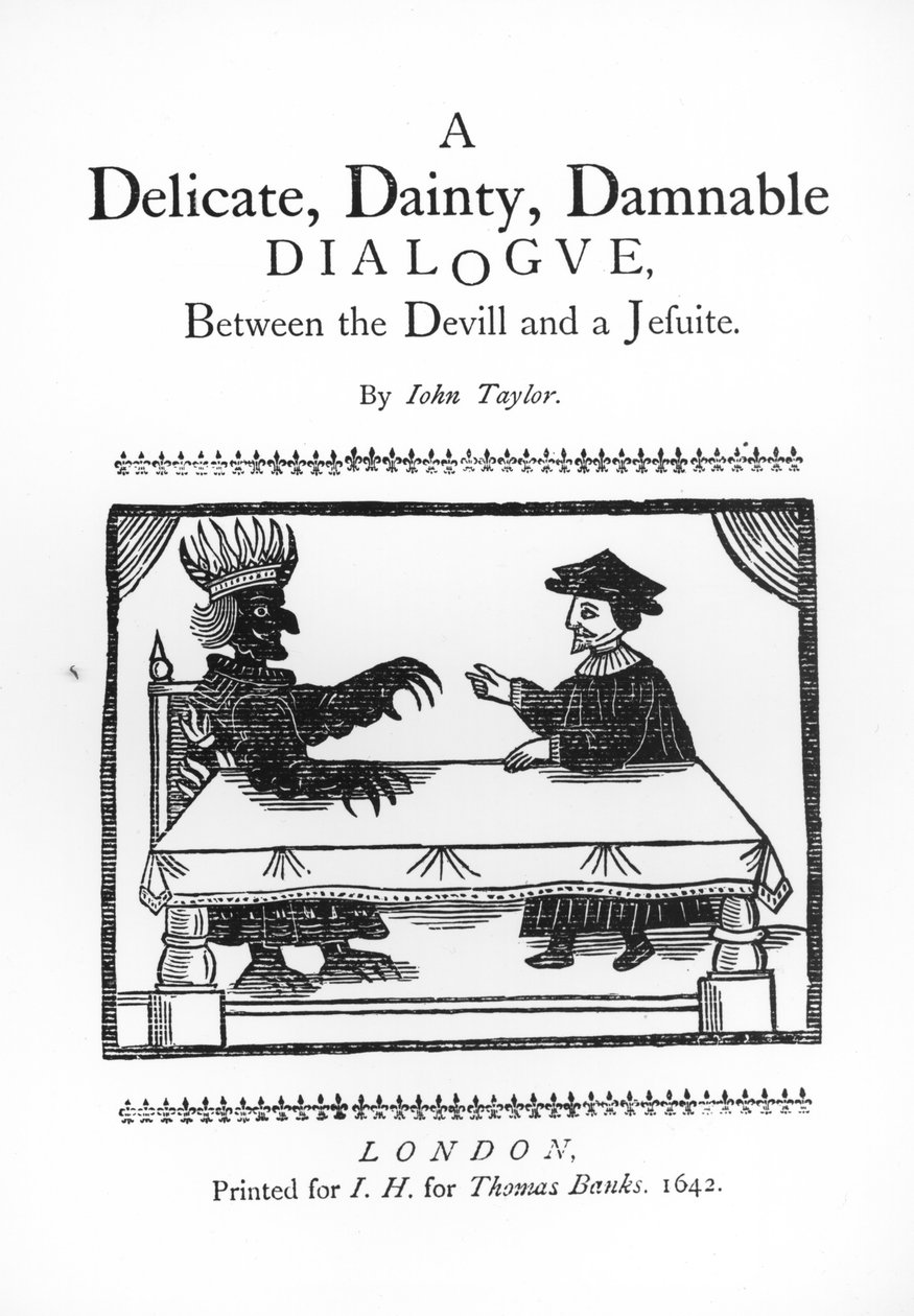 Delikátní zatracený dialog mezi ďáblem a jezuitou, John Taylor (1580-1653) 1642 od English School