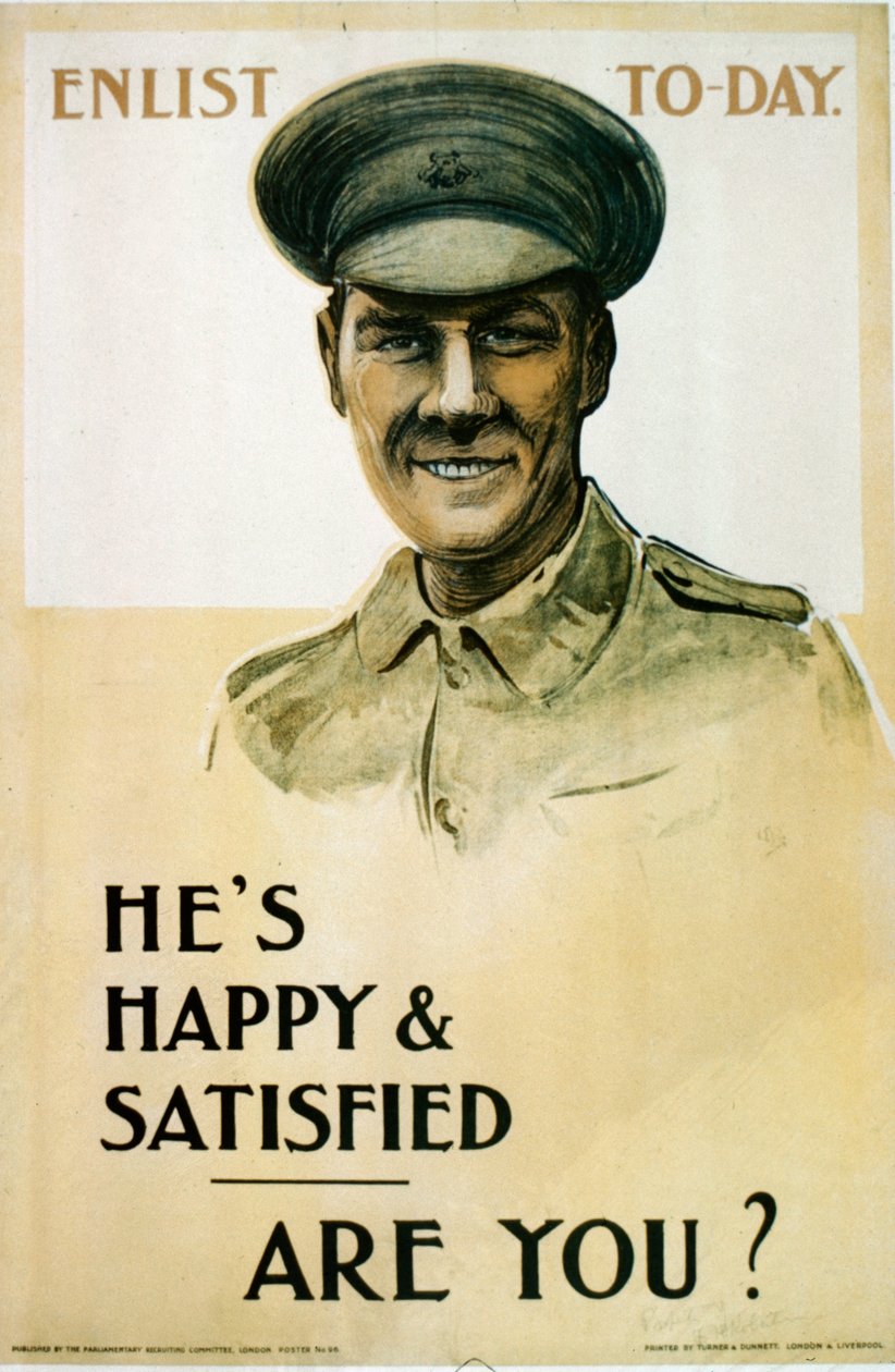 Hes Happy & Satisfied - Are You?, Britský náborový plakát z první světové války, 1914-18 od English School