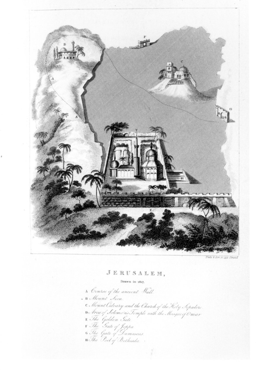 Hlavní pamětihodnosti Jeruzaléma z příběhu evangelia, z dopisů z Palestiny, popis cesty po Galilei a Judeji od Jolliffe, vydáno 1819 od English School