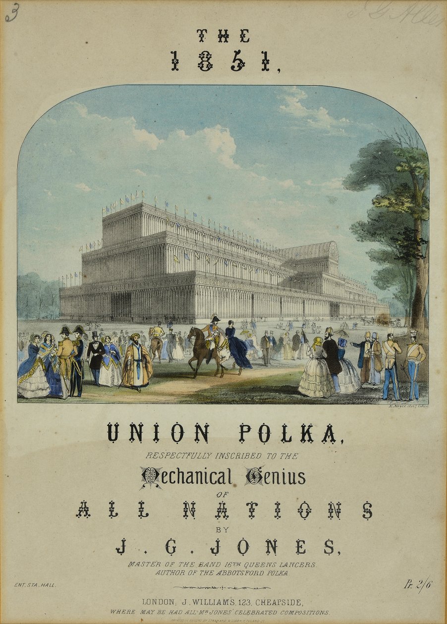 Union Polka z roku 1851. S úctou zapsáno do Mechanického génia všech národů J.G Jonesem, mistrem kapely 16. Queens Lancers od English School