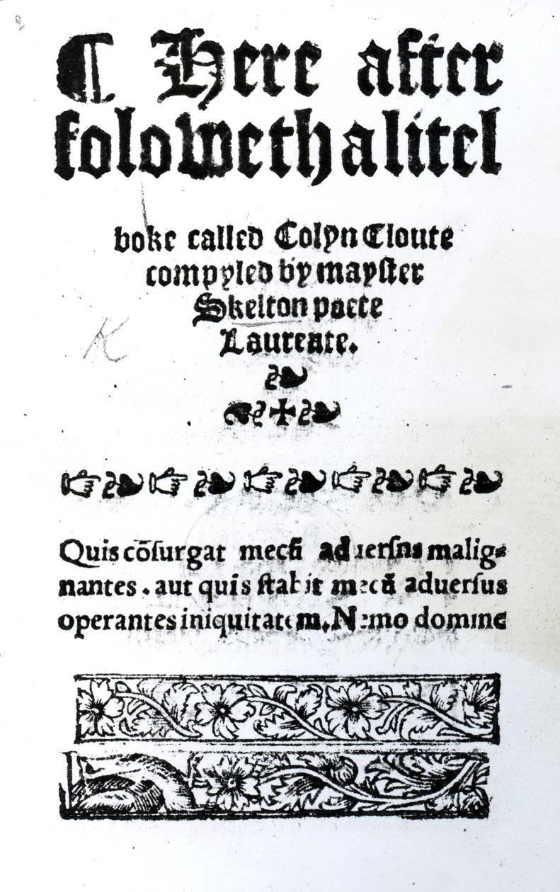 Titulní strana pro Colina Cloutea od Johna Skeltona, vydaná kolem roku 1550 (tištěný papír) od English School