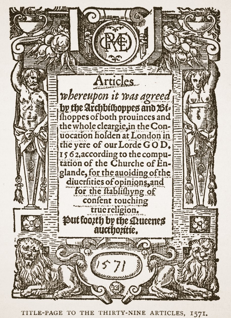 Titulní strana Třiceti devíti článků, 1571, ilustrace z knihy The Church of England: Spence-Jones, vyd. cca 1910 (sépiová fotografie). od English School
