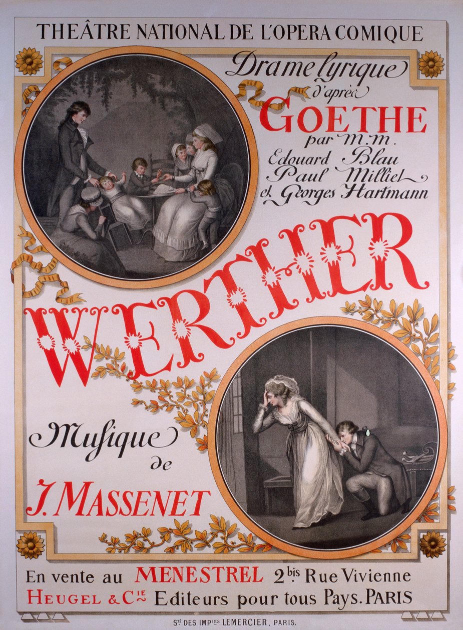 Werther , opera Julese Masseneta (12. května 1842 - 13. srpna 1912) podle Goethese Smutky mladého Werthera od Eugene Grasset