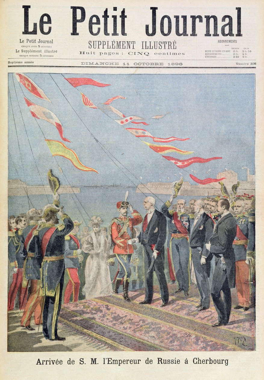 Titulní strana zobrazující příjezd Jeho Veličenstva ruského cara do Cherbourgu, ilustrace z ilustrované přílohy Le Petit Journal, 11. října 1896. od Fortune Louis Meaulle and Henri Meyer