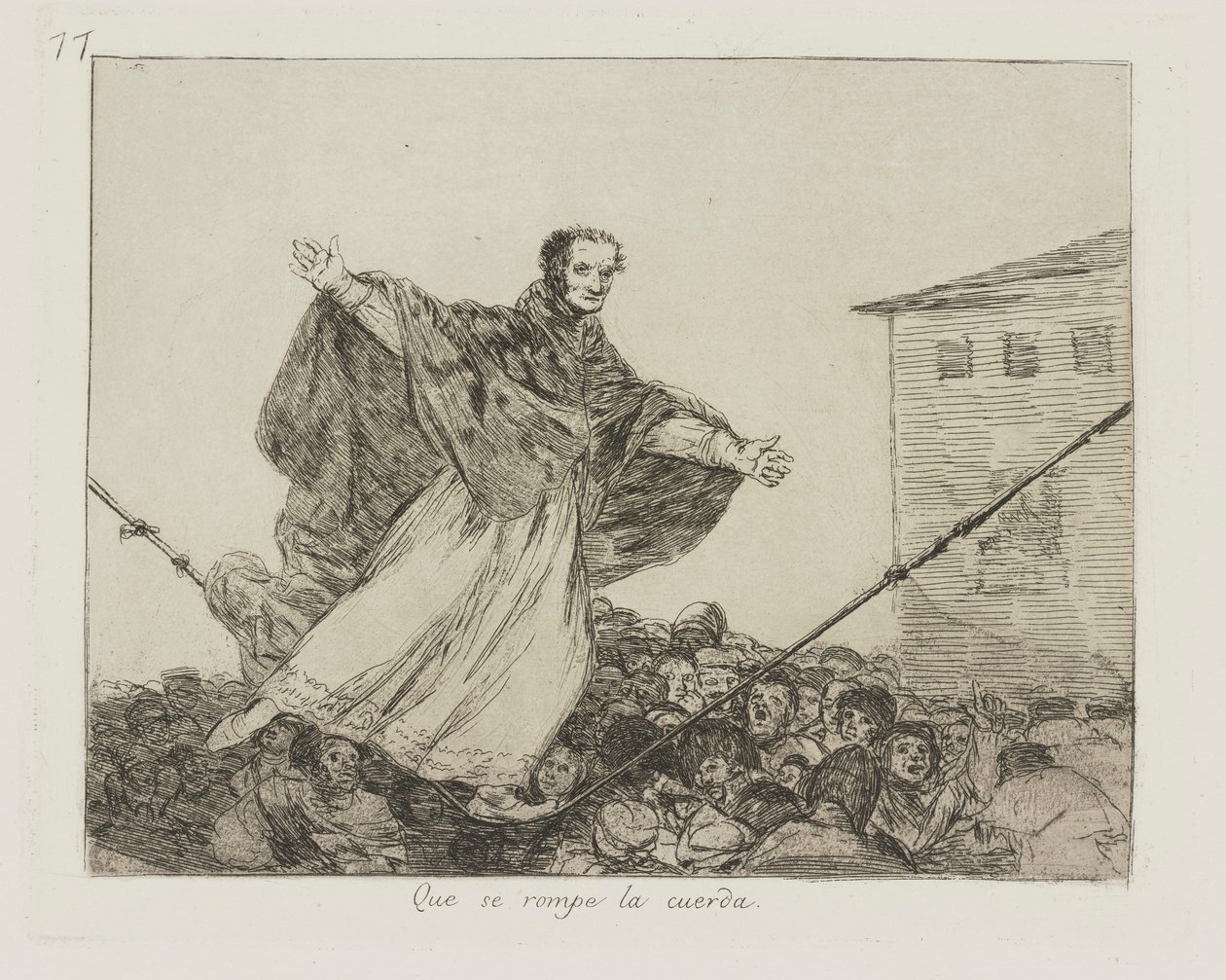 Lano se přetrhne. (Kéž se šňůra přetrhne.), pl. 77 ze série The Disasters of War od Francisco de Goya