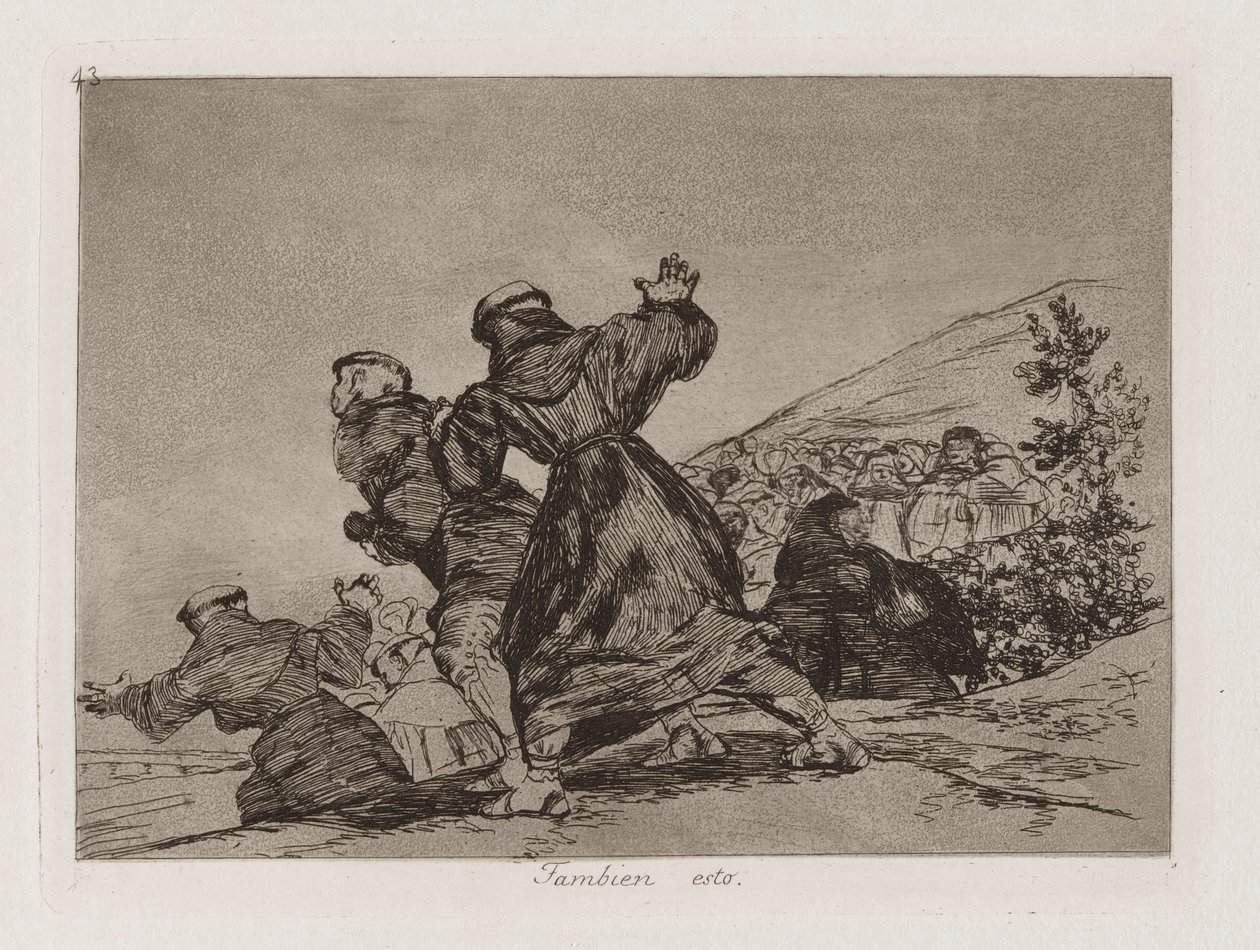 Také This (This Too), Plate 43 z The Disasters of War od Francisco de Goya