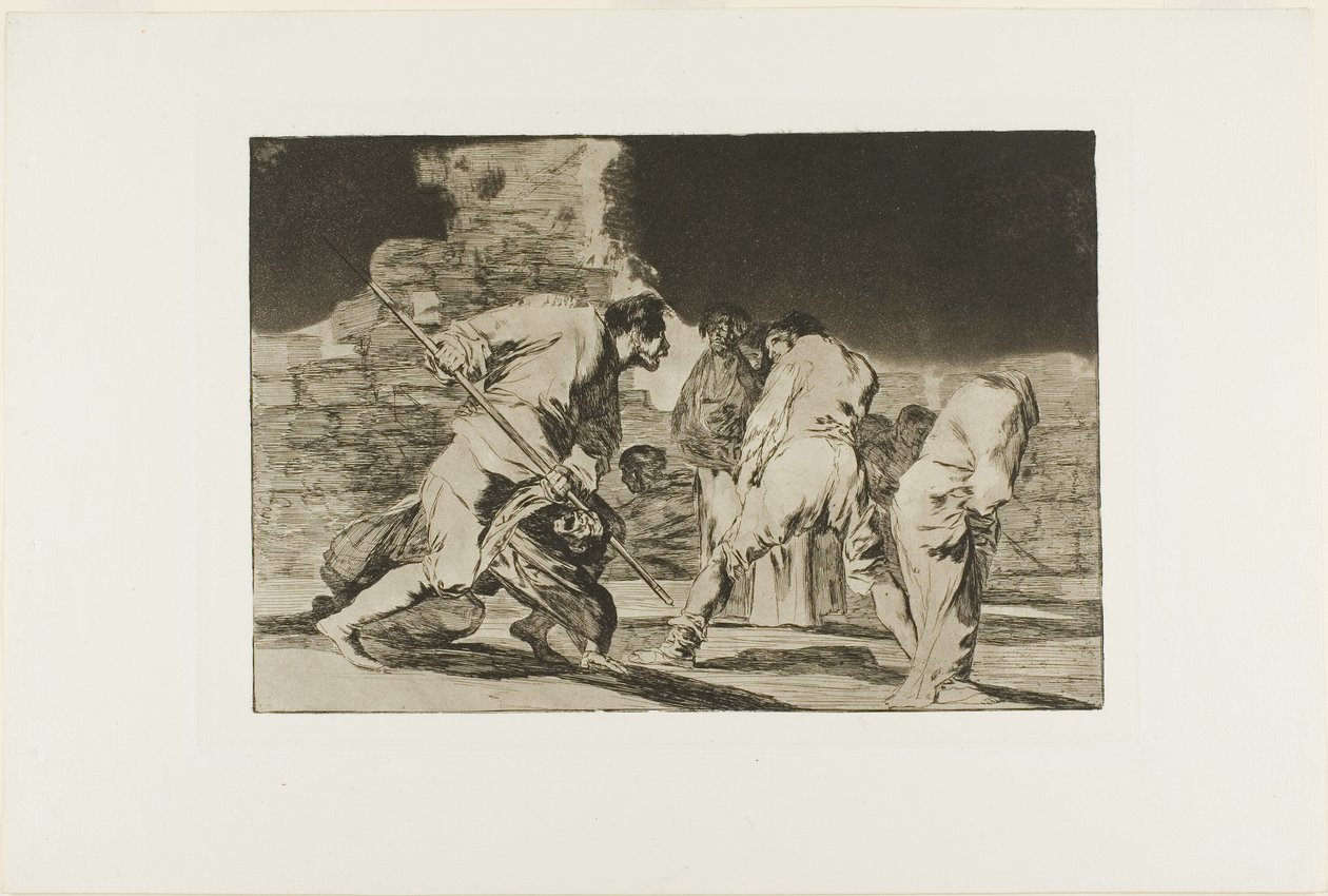 Je to úžasné - a byli jsme vyrobeni Bohem, deska šest z Los Proverbios od Francisco Jose de Goya y Lucientes
