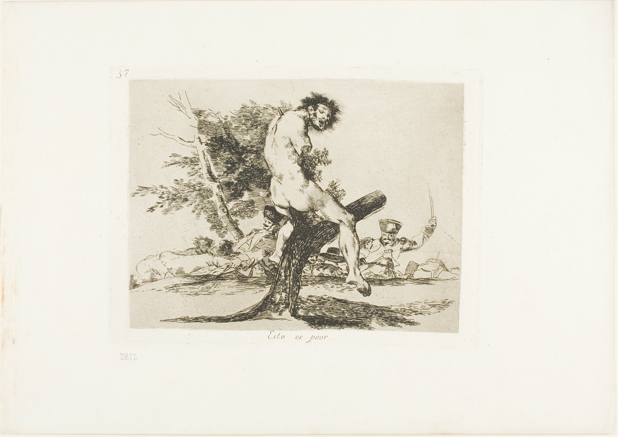 Tohle je horší, deska 37 z The Disasters of War od Francisco Jose de Goya y Lucientes