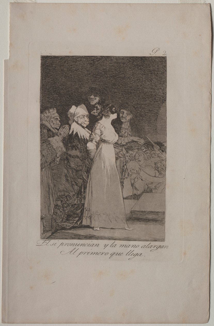 Caprichos: Říkají ano a podávají ruku prvnímu příchozímu. od Francisco de Goya