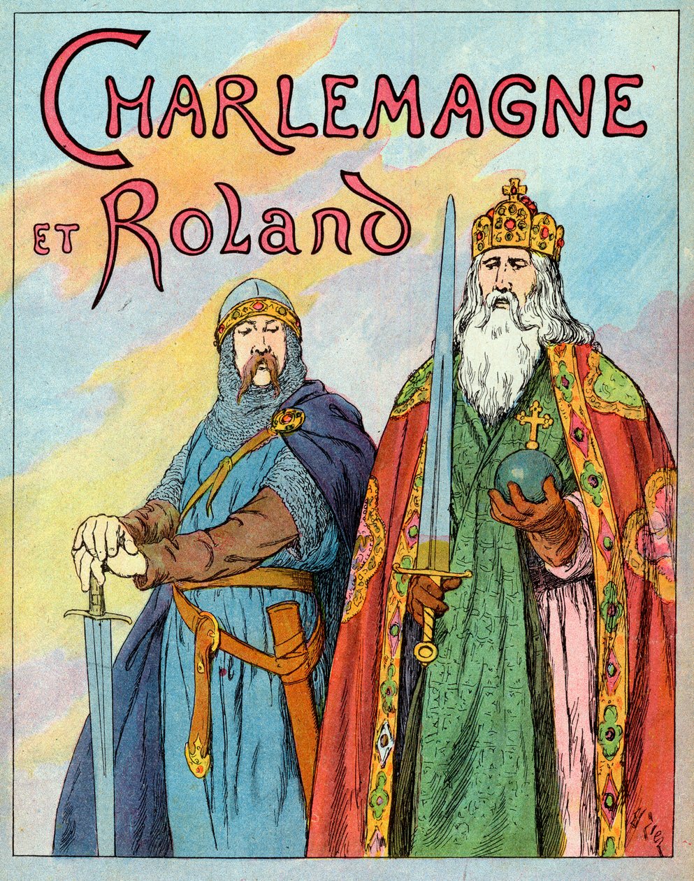 Franský král Karel Veliký a francouzský rytíř Roland de Roncevaux - Charlemagne a Le Chevalier Roland (736-778) - Ilustrace Francoise Ziera (1856-1924) převzaté z „Nos-Gires-Nationales“ kolem roku 1920 od Francois Edouard Zier