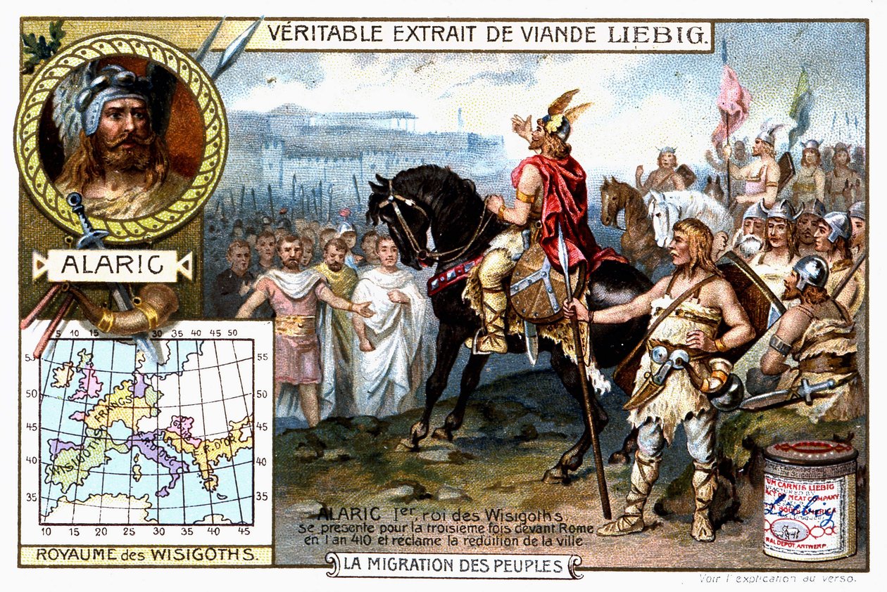 Alaric 1er, král Vizigótů, se potřetí představuje před Římem v roce 410 a požaduje kapitulaci města - reklamní viněta Liébig od French School