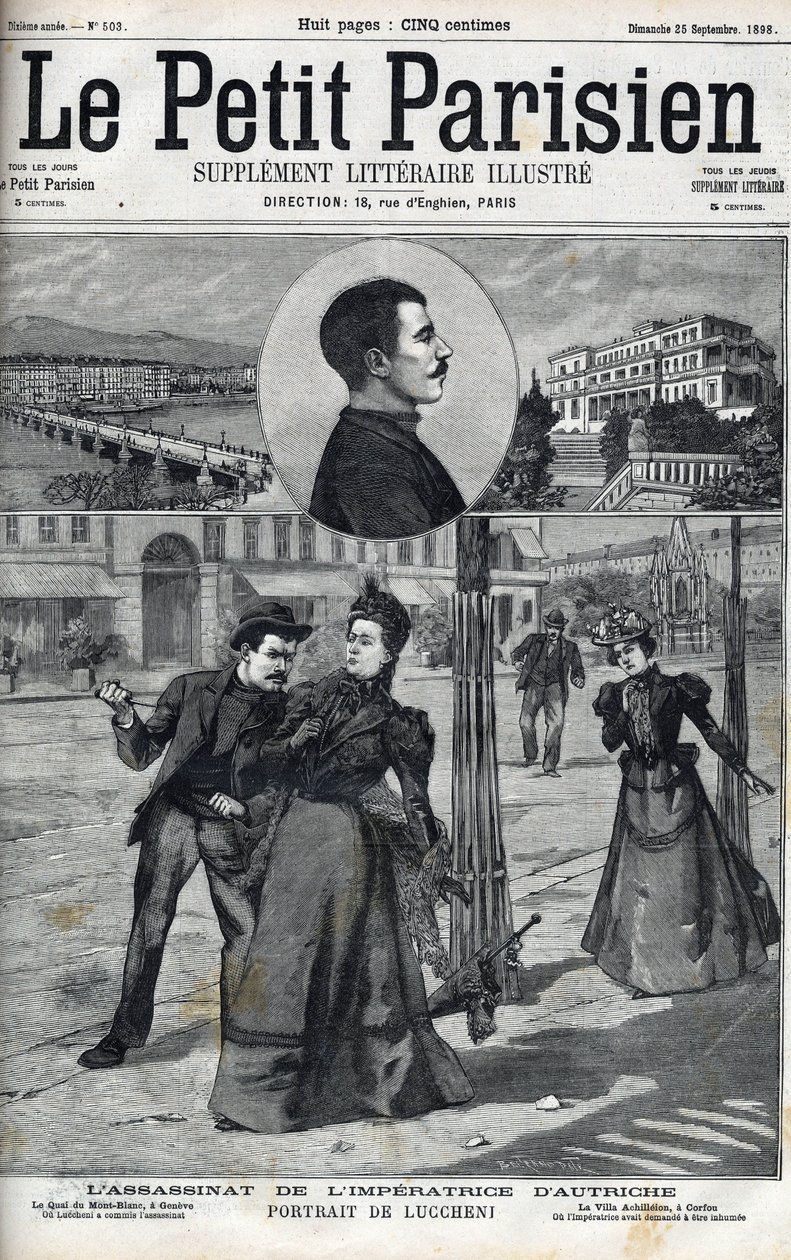 Atentát na Impressu Alžbětu Rakouskou (Sissi) italským anarchistou Luccheni v Ženevě v roce 1898. Obálka „“Le petit Parisien““ z roku 1898 – Zavraždění císařovny Alžběty Rakouské (Sissi) italským anarchistou Luigi Lucheni, v Ženevě od French School