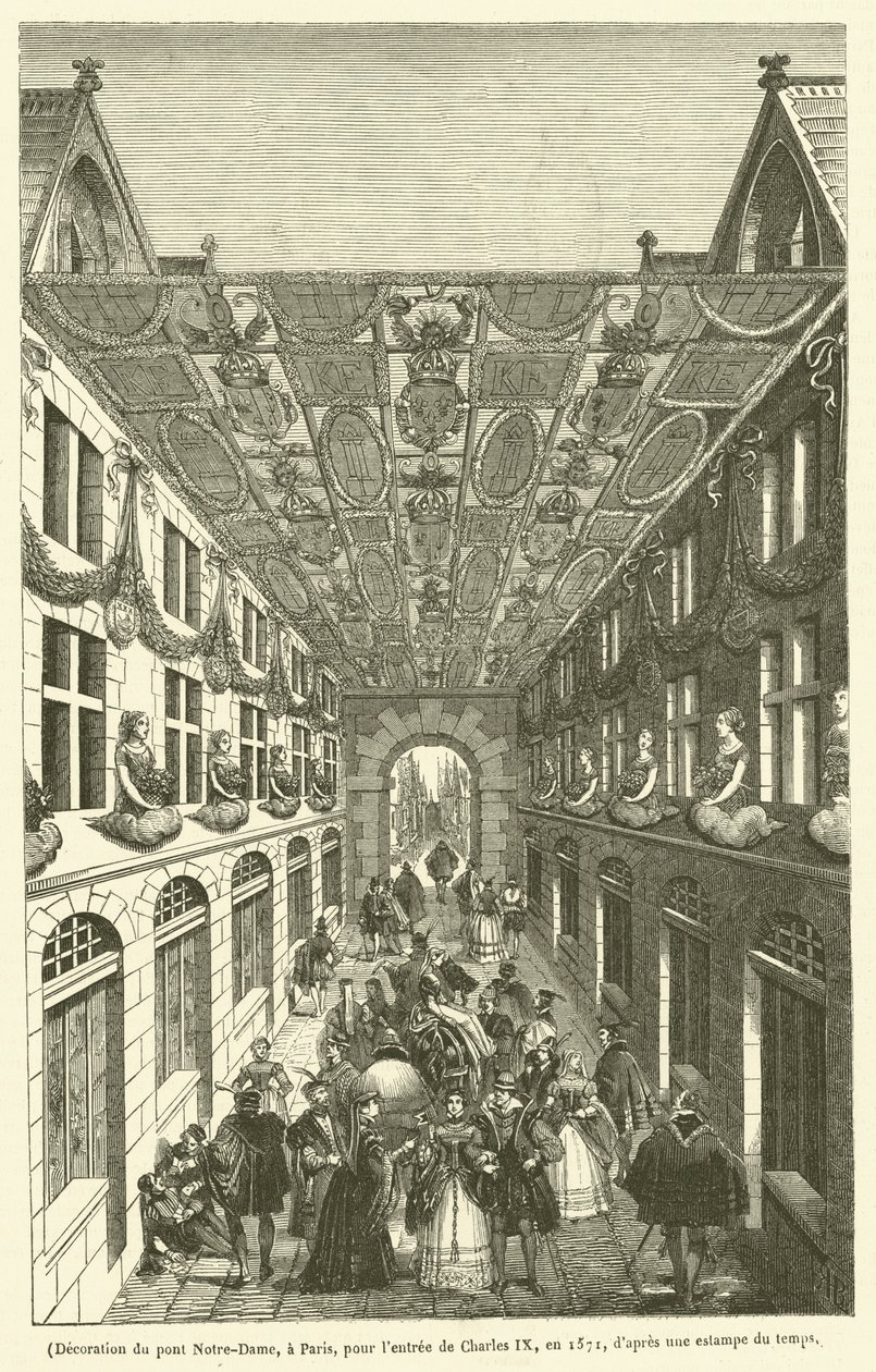 Výzdoba pařížského Pont Notre-Dame při příležitosti vjezdu Karla IX. v roce 1571 (rytina) od French School