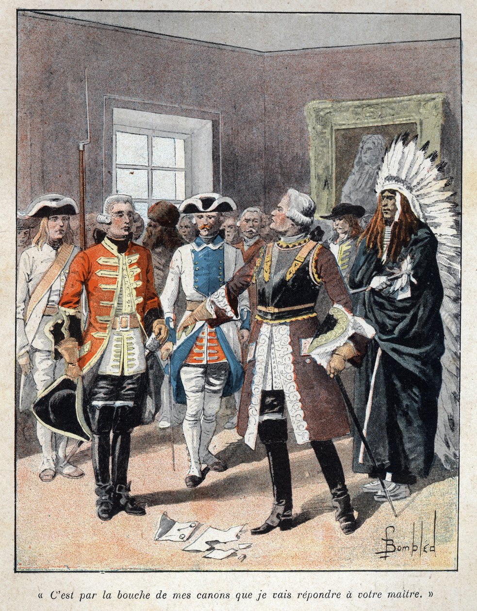 Objeveno z Kanady: Louis de Buade, hrabě z Frontenacu (1622-1698) přijímající vyslance anglického guvernéra kolonie Massachusetts (1651-1695) Williama Phipse a odpověděl mu „“ Ústy mých zbraní jsem odpoví svému pánovi“ od French School