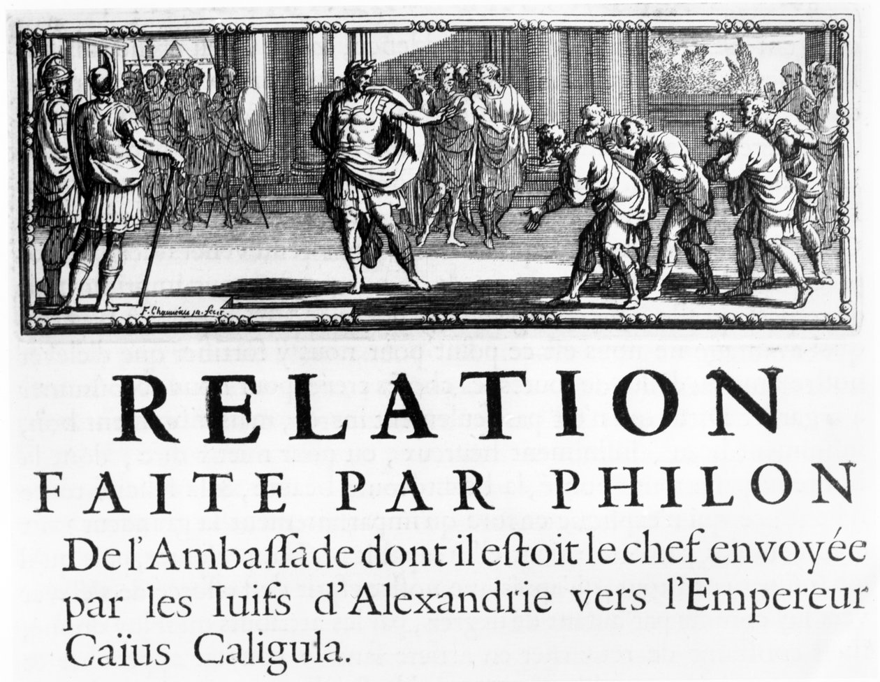Velvyslanectví Philo u římského císaře, Gaius Caligula, ilustrace záhlaví kapitoly z Dějin války Židů proti Římanům, Flavius ​​​​Josephus, vydáno v Paříži, 1688 od French School