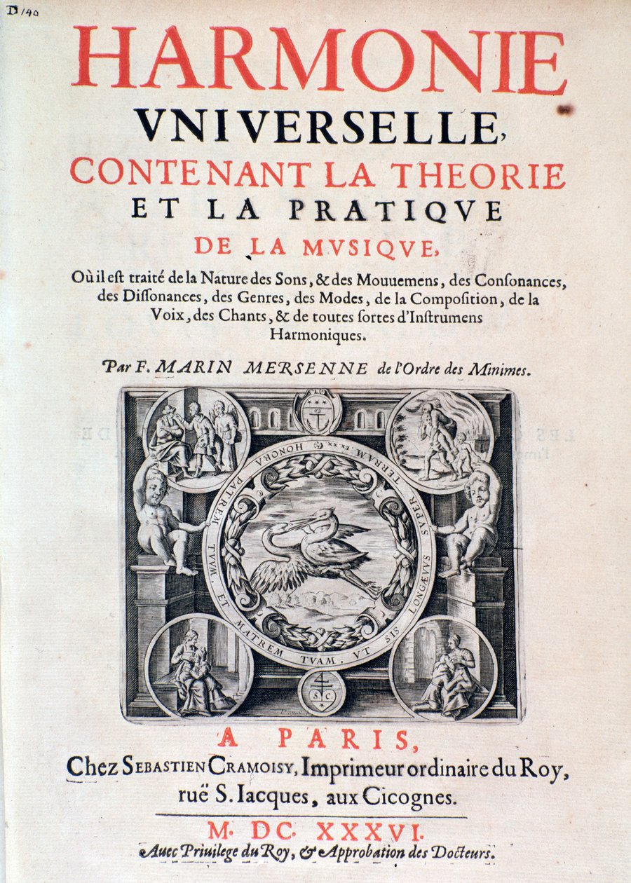 Frontispiece of Harmonie universelle contenant la theorie et la pratique de la musique od Marina Mersenna (Marin Mersennus nebo le Pere Mersenne) (1588-1648), 1637. od French School