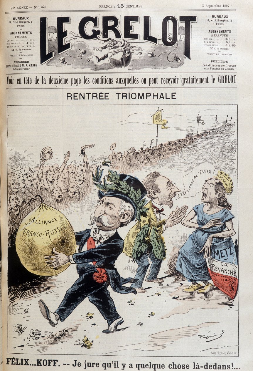 Přísahám, že tam něco je. Francouzský prezident Felix Faure (1841-1899) nesoucí balón ruské půjčky. Žena zastupující Lotrinsko se hádá s mužem, který říká „Nechte nás na pokoji“ (nepochybně ministr zahraničí Gabriel Hanotau od French School