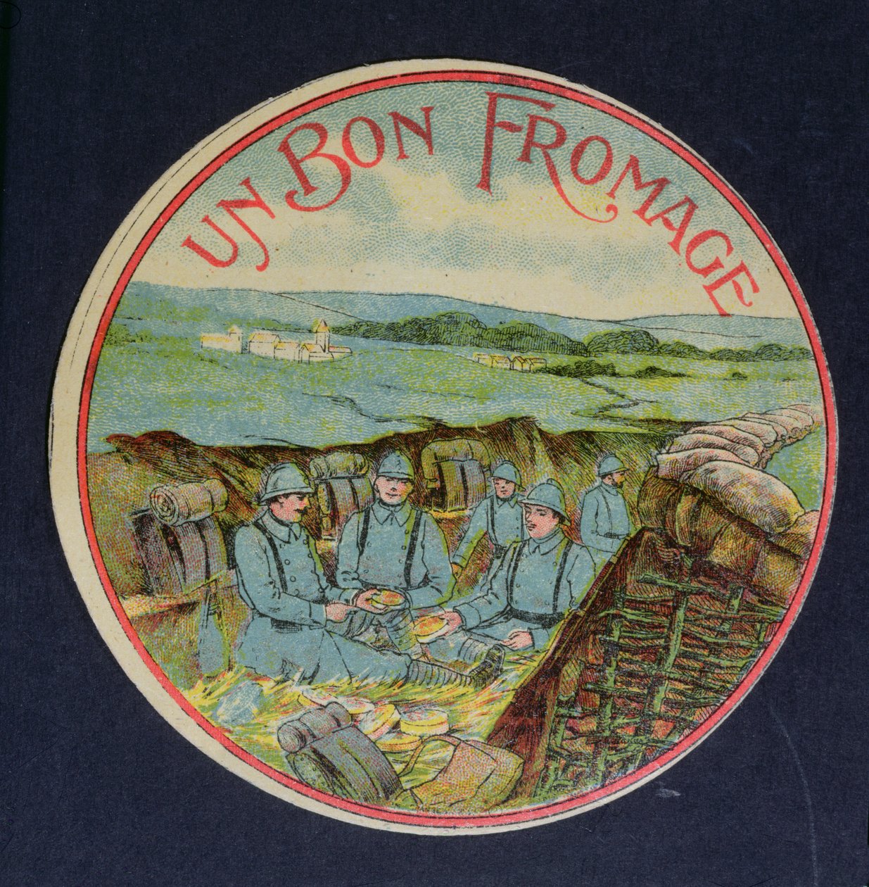 Štítek pro sýr Un Bon Fromage Camembert zobrazující vojáky v zákopech, 1914-18 od French School
