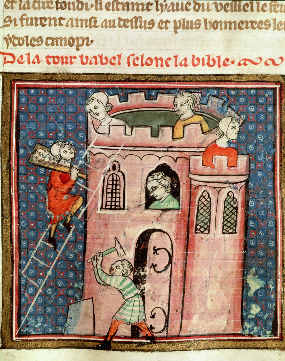 Ms 59 fol.17r Stavba babylonské věže, z Bible historické od Guiarta des Moulins od French School