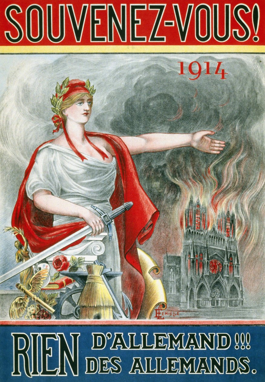 Plakát „“ Pamatujte! 1914. Nic německého!!! Němců““. (Marianne ukazuje katedrálu v Remeši v plamenech), publikované kolem roku 1915. od French School