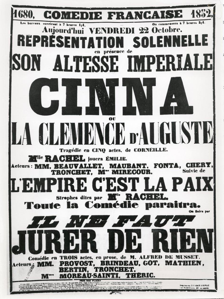 Plakát propagující představení tragédie Corneilles, Cinna v Comédie-Française dne 22. října 1852, po němž následoval recitál básně LEmpire Cest La Paix a představení Alfreda de Musse od French School