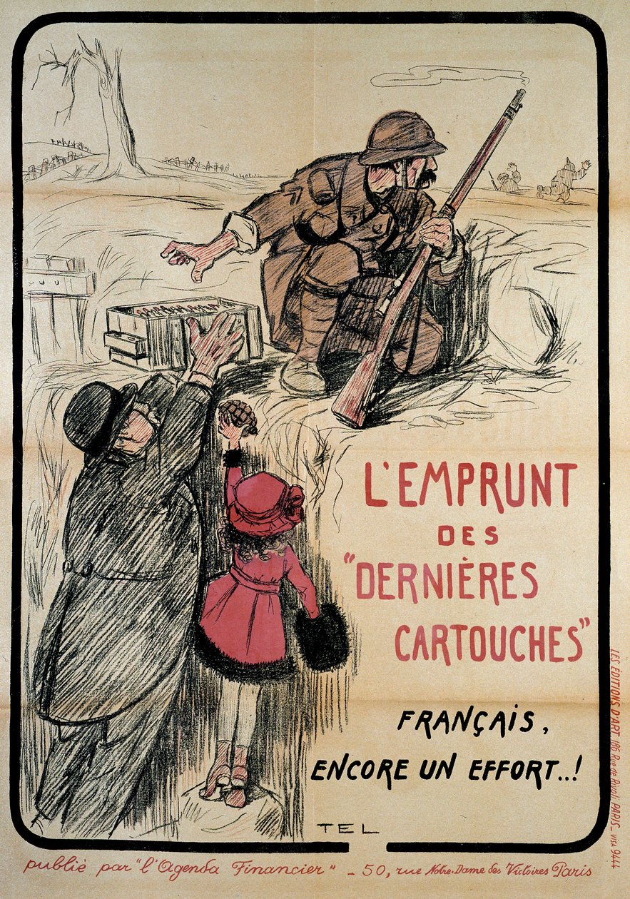 Propagandistický plakát během 1. světové války: „“půjčování posledních nábojů, francouzština stále snaha“, 20. století. Coll. Pojďme. od French School