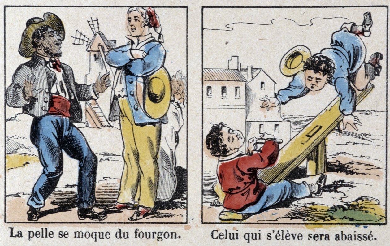 Přísloví z obrazu Epinal: „“ lopata se vysmívá dodávce“, „“ Kdo vstane, bude spuštěn““ od French School