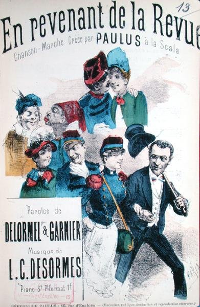 Skóre k písni „En Revenant de la Revue“, kterou vytvořil Paulus (1845-1908) v la Scala, hudba L.C. Desormes, text od Delormela a Garniera, c. 1890 (rytina barev) od French School