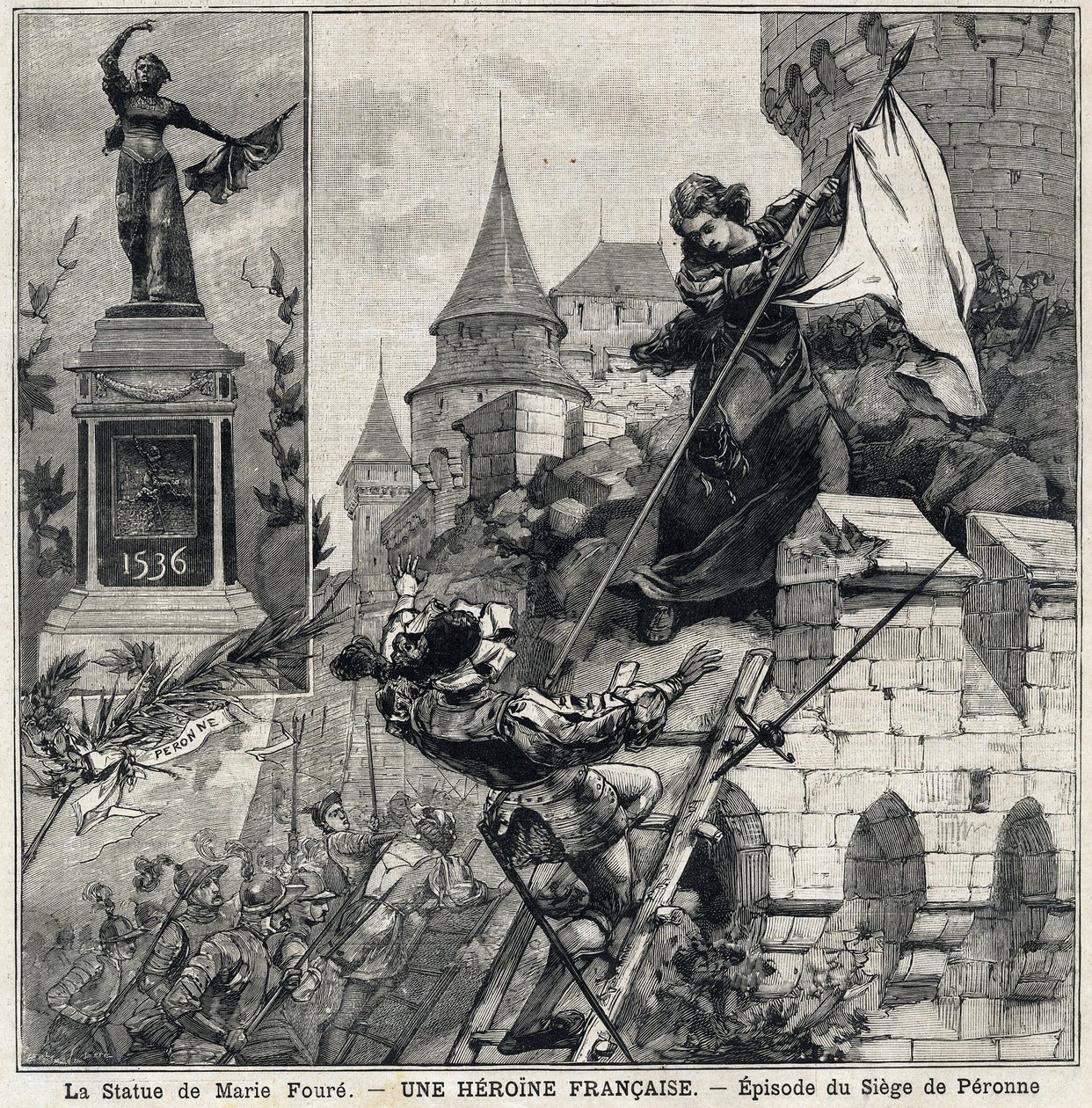 Socha Marie Foure (vlevo): Catherine de Poix, známá jako „Marie Foure“ (16. století), francouzská hrdinka bránící město Peronne v roce 1536 během invaze vojenských jednotek Karla V. V „“Le Petit Parisien““ dne 1.8.1897. od French School